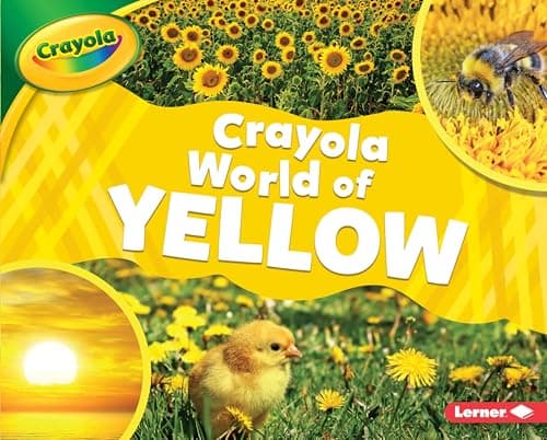 Cover of World of Yellow (Crayola World of Color)
