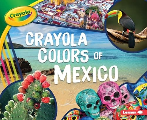 Cover of Crayola Colors of Mexico (Country Colors)