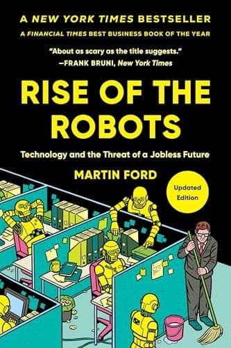 Cover of Rise of the Robots: Technology and the Threat of a Jobless Future (Updated Edition)