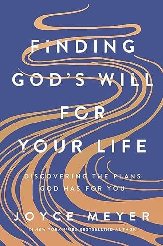 Cover of Finding God's Will for Your Life: Discovering the Plans God Has for You