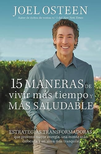 Cover of 15 Maneras De Vivir Mas Tiempo Y Mas Saludable