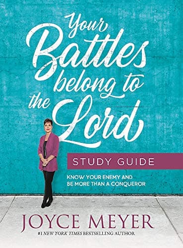 Cover of Your Battles Belong to the Lord: Study Guide