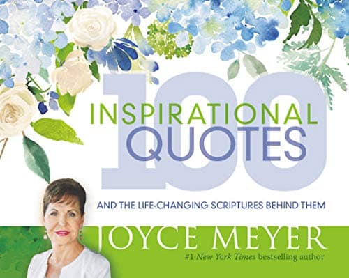 Cover of 100 Inspirational Quotes: And the Life-Changing Scriptures Behind Them