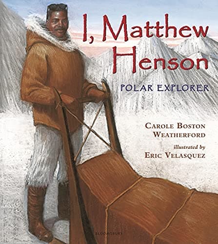 Cover of I, Matthew Henson: Polar Explorer