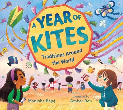 Cover of A Year of Kites: Traditions Around the World