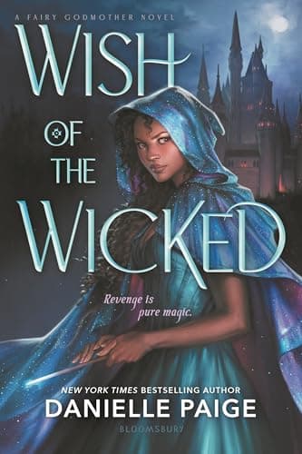 Cover of Wish of the Wicked (Fairy Godmother)
