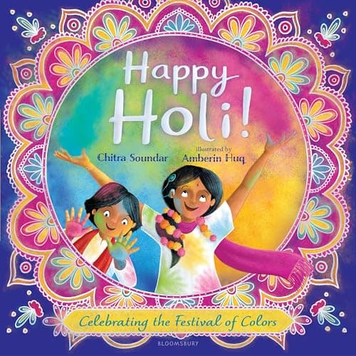 Cover of Happy Holi! Celebrating the Festival of Colors