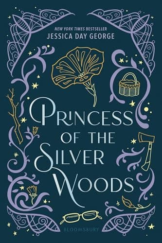 Cover of Princess of the Silver Woods (Twelve Dancing Princesses)