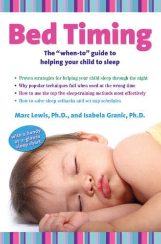 Cover of Bed Timing: The "When-to" Guide to Helping Your Child to Sleep