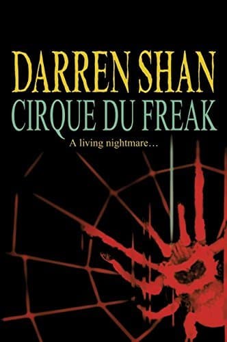 Cover of Cirque Du Freak (The Saga of Darren Shan, Bk. 1)