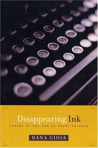 Cover of Disappearing Ink: Poetry at the End of Print Culture