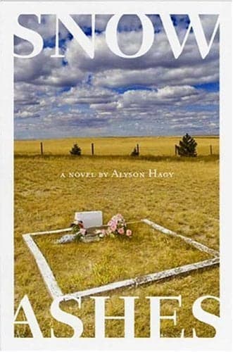 Cover of Snow,  Ashes