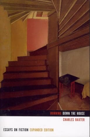 Cover of Burning Down the House: Essays on Fiction (Expanded Edition)