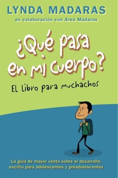 Cover of Que Pasa en Mi Cuerpo? El Libro para Muchachos
