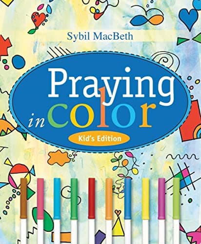 Cover of Praying in Color (Kid's Edition)