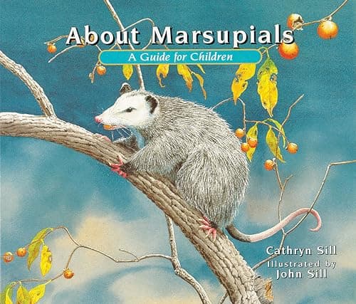 Cover of About Marsupials: A Guide for Children