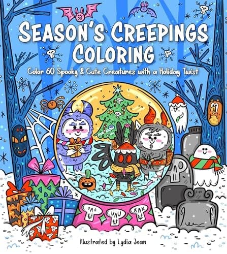 Cover of Season's Creepings Coloring: Color 60 Spooky & Cute Creatures With a Holiday Twist