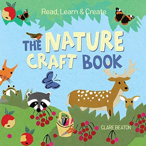 Cover of The Nature Craft Book (Read, Learn & Create)