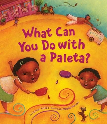 Cover of What Can You Do With a Paleta?