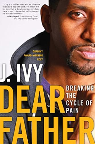 Cover of Dear Father: Breaking the Cycle of Pain