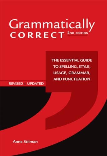 Cover of Grammatically Correct: The Essential Guide to Spelling, Style, Usage, Grammar, and Punctuation (Revised & Updated)