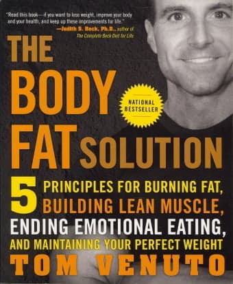 Cover of The Body Fat Solution: Five Principles for Burning Fat, Building Lean Muscle, Ending Emotional Eating, and Maintaining Your Perfect Weight