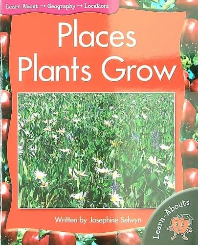 Cover of Places Plants Grow (Learn About: Geography, Level 2)