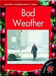 Cover of Bad Weather (Learn About, Earth-Space Science, Level 4)