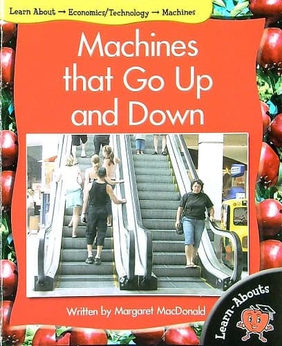 Cover of Machines That Go Up and Down (Learn About: Economics/Technology, Level 6)