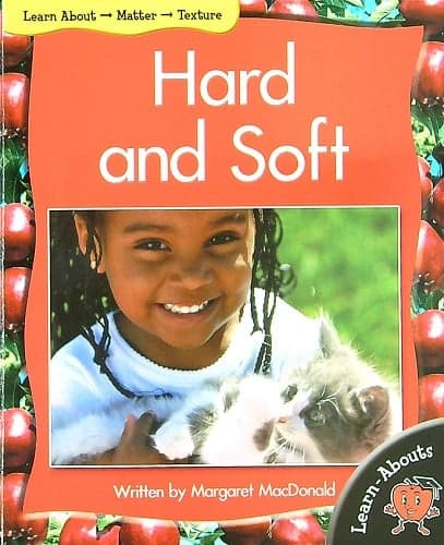 Cover of Hard and Soft (Learn About: Matter, Level 6)