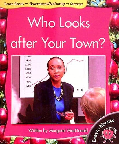Cover of Who Looks After Your Town (Learn About, Government/Authority, Level 8)