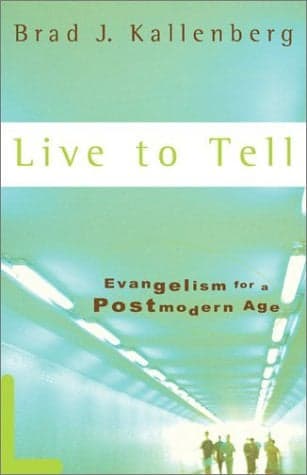 Cover of Live to Tell: Evangelism for a Postmodern Age