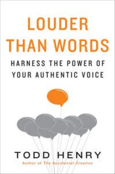 Cover of Louder than Words: Harness the Power of Your Authentic Voice