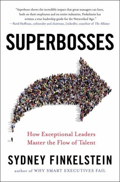 Cover of Superbosses: How Exceptional Leaders Master the Flow of Talent