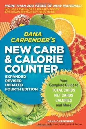 Cover of Dana Carpender's New Carb & Calorie Counter (Expanded, Revised, Updated 4th Edition)