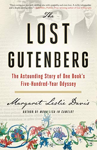 Cover of The Lost Gutenberg: The Astounding Story of One Book's Five-Hundred-Year Odyssey