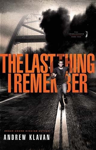 Cover of The Last Thing I Remember (The Homelanders, Bk. 1)