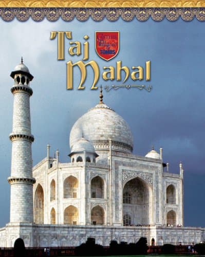 Cover of Taj Mahal: India's Majestic Tomb (Castles, Palaces & Tombs)