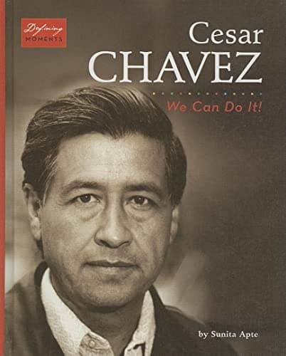 Cover of Cesar Chavez: We Can Do It! (Defining Moments)