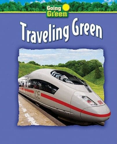 Cover of Traveling Green (Going Green)