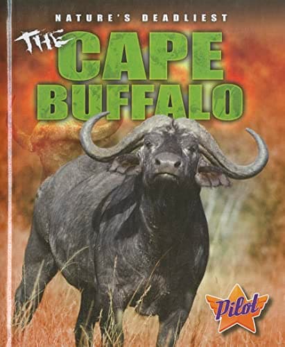 Cover of The Cape Buffalo (Nature's Deadliest)