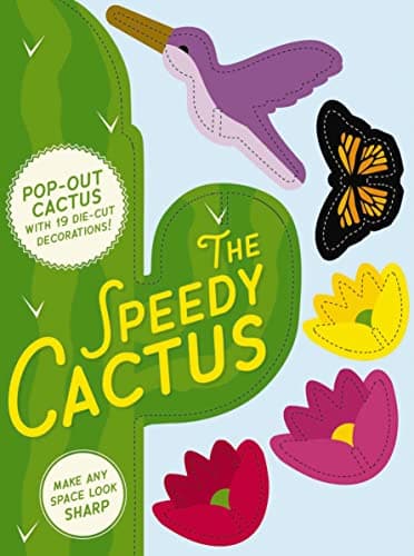 Cover of The Speedy Cactus: Make Any Room Look Sharp