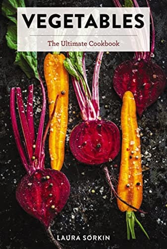 Cover of Vegetables: The Ultimate Cookbook