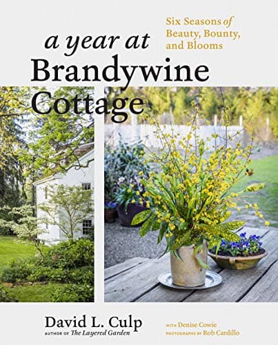 Cover of A Year at Brandywine Cottage: Six Seasons of Beauty, Bounty, and Blooms