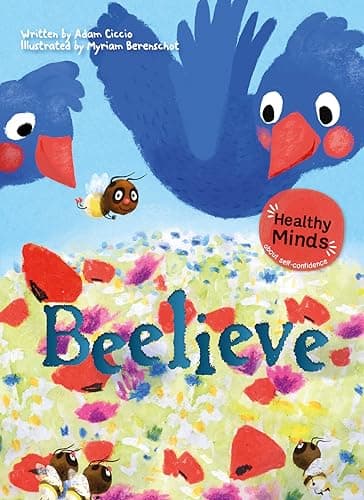 Cover of Beelieve (Healthy Minds, Bk. 3)