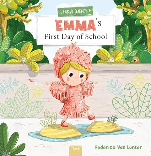 Cover of Emma's First Day of School (Furry Friends, Bk. 1)