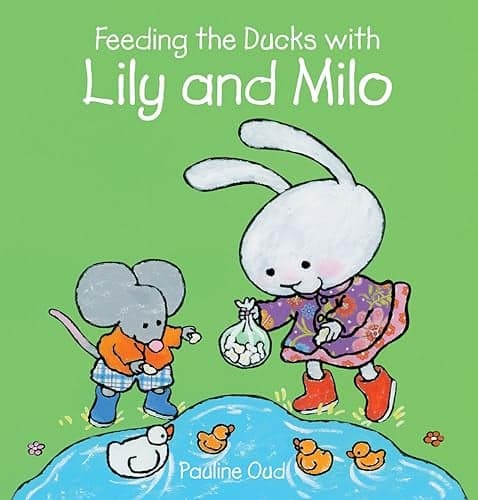 Cover of Feeding the Ducks With Lily and Milo (Lily and Milo, Bk. 11)