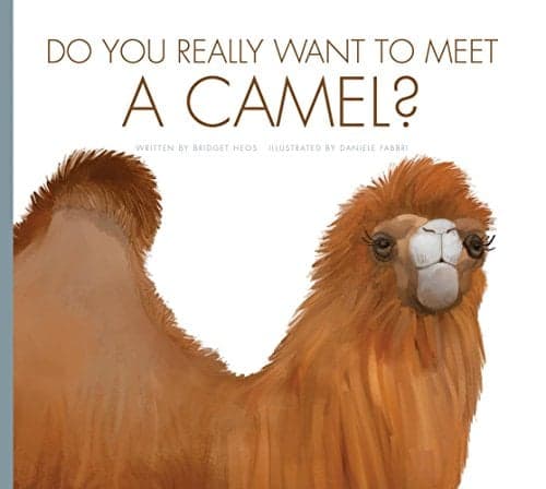 Cover of Do You Really Want to Meet a Camel? (Do You Really Want to Meet…)