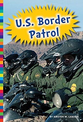 Cover of U.S. Border Patrol (Protecting Our People, Amicus High Interest)