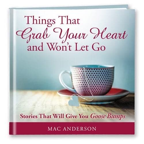 Cover of Things That Grab Your Heart and Won’t Let Go: Stories That Will Give You Goose Bumps